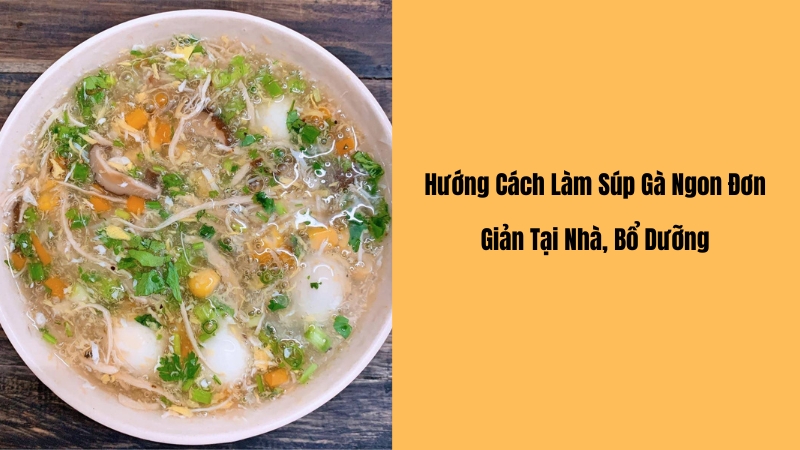 cách làm súp gà