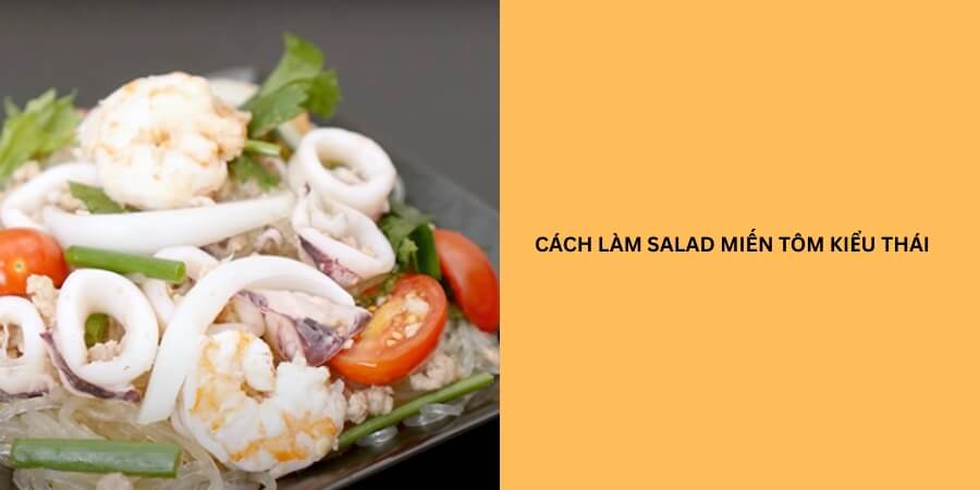 cách làm salad miến tôm kiểu thái