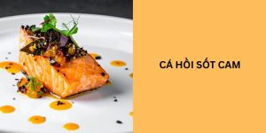 cá hồi sốt cam